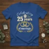 Blue t-shirt with white and gold text reading "Celebrating 25 years of marriage" and two interlocking rings graphic