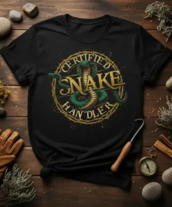 Certified Snake Handler t-shirt design with a green cobra coiled around gold text