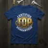 Certified Top Guaranteed text with gold gear graphics on a navy blue t-shirt design