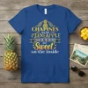 Blue t-shirt with yellow text quote "Chapines are like Pineapple Tough on the Outside but Sweet on the Inside" and