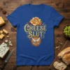 Funny "Cheese Slut" text with a decorative rose and crossed knives graphic on a blue t-shirt