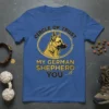 German Shepherd "Circle of Trust My German Shepherd You" text design with dog portrait on blue t-shirt