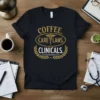 Black t-shirt with "Coffee. Care Lans. Clinicals." text and Caduceus medical symbol design