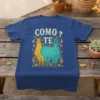 Como Te Llama T-Shirt with two llamas, cacti, and Spanish text "COMO ? TE"