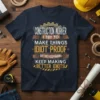 Construction Worker I Try To Make Things Idiot Proof But They Keep Making Better Idiots funny quote t-shirt design