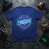 Blue t-shirt with "CONSUME" text in neon blue and pink futuristic digital circuit design