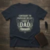 Contrary To Popular Belief I Have A Dad (he's just dead) t-shirt with gothic-style wings and banner design