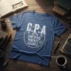 C.P.A. CERTIFIED PERFECT ASSHOLE stylish graphic design printed on comfortable cotton t-shirt