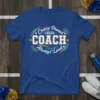 Crazy Proud Cheer Coach Always Loud text design on a royal blue t-shirt with white, yellow, and teal accents