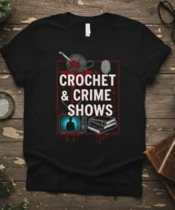 Crochet & Crime Shows t-shirt design featuring yarn, crochet hook, fingerprint, and vintage TV