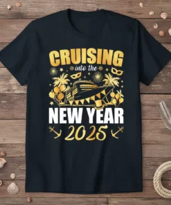 Cruising Into The New Year 2025 text with cruise ship graphic and festive elements on a black t-shirt