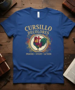 CURSILLO DECOLORES PRAYER STUDY ACTION bold graphic design printed on comfortable cotton t-shirt