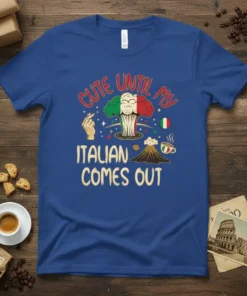 Cute Until My Italian Comes Out text with Italian flag tree graphic on blue t-shirt
