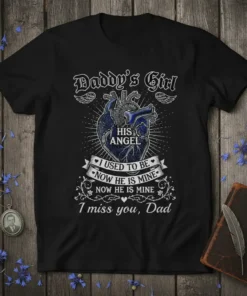Daddy's Girl His Angel I miss you Dad text with anatomical heart graphic on a black t-shirt