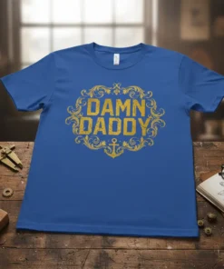 Damn Daddy t-shirt with gold distressed typography and anchor graphic inside an ornate frame