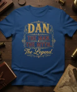 DAN THE MAN. THE text design featuring stylish typography on quality t-shirt