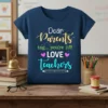 Teacher appreciation t-shirt with "Dear Parents tag... you're it!!! LOVE Teachers" quote in colorful typography and hearts
