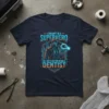 I Couldn't Be A Superhero So I Settled For Being A Dentist quote on a navy t-shirt with a futuristic