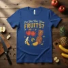 Did You Take Your FRUITS? text design with apples, banana, and pineapple graphics on a blue t-shirt