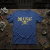 DILLIGAF text with skull and crossed wrenches graphic on a blue t-shirt, automotive humor design