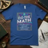 DO THE MATH MULTIPLY text design featuring detailed typography on quality t-shirt