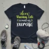 Does Running Late Count As Exercise quote on a navy blue t-shirt, featuring playful yellow and white typography, with fitness