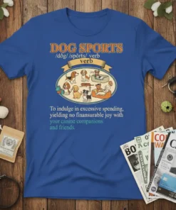 DOG SPORTS /dôg/ /spôrts/ text design featuring unique typography on quality t-shirt