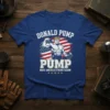 Donald Pump Pump Make America Strong Again T-Shirt with muscular graphic and American flag