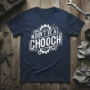 Navy blue t-shirt with "Don't Be A Chooch" text in distressed white font, surrounded by gears and mechanical elements