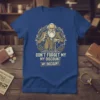 Vintage style t-shirt design with text "DON'T FORGET MY MY MY " and illustration of an old man
