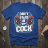 Don't Stare At My Cock funny rooster t-shirt with colorful graphic design and playful typography