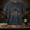 T-shirt with "DRINK CARMÉNÈRE" text and a bunch of grapes graphic in gold