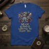 Drunk Octopus Wants To Fight You text on a royal blue t-shirt, featuring a cartoon octopus wearing goggles and surrounded