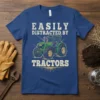 Easily Distracted By Tractors humorous quote t-shirt design with a green tractor graphic