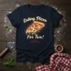 Eating Pizza For Two! text with a slice of cheesy pizza graphic on a navy t-shirt