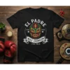 El Padre Por Vida Más Chingón Por Vida t-shirt with luchador mask graphic, white text on black tee
