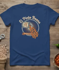 El Pinto Beans New Mexico Favorite T-Shirt design featuring a vintage can pouring out pinto beans with "EST. 1900" text