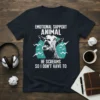 T-shirt with "Emotional Support Animal He Screams So I Don't Have To" text and a screaming goat graphic