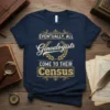 Eventually, All Genealogists Come To Their Census quote on a navy blue t-shirt, featuring vintage typography and laurel wreath graphic