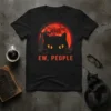 Black t-shirt with a black cat peeking over the text "EW, PEOPLE" against a spooky orange moon background with bats