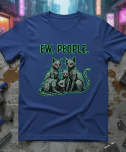 Ew, People. quote with a group of geometric robotic cats with red eyes on a blue t-shirt