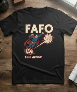 FAFO FIND OUT! Fuck Around creative graphic design printed on comfortable cotton t-shirt