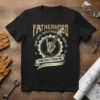 Black t-shirt with "FATHERHOOD SOME DAYS I RAYS IT ROCK ME, ROCK IT. SOME DAYS IT ROCKS ME." text, a