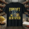 Forklift Certified T-Shirt with a yellow forklift lifting gold bars, lightning background, and bold yellow text