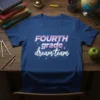 Fourth Grade Dream Team text design with colorful stars and accents, printed on a blue t-shirt