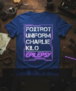 FOXTROT UNIFORM CHARLIE KILO EPLEPSY eye-catching graphic design printed on comfortable cotton t-shirt