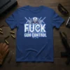 Fuck Gun Control T-Shirt with skull, helmet, and crossed rifles graphic
