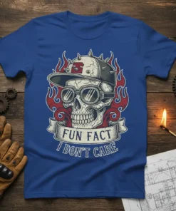 Skull wearing a spiked baseball cap and goggles with flames, text "FUN FACT I DON'T CARE" on a blue t-shirt