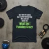 Funny gym t-shirt with white and green text: "It's Time To Leave But I'm Not Gonna Skip My Last Set