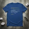 Blue t-shirt with yellow and white text quote: "How Can You Make Jokes at a Time Like This? It's My